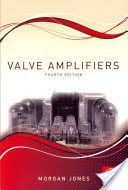 Valve Amplifiers (Jones Morgan)(Paperback)
