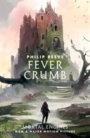 Fever Crumb (Reeve Philip)(Paperback / softback)