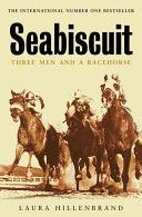 Seabiscuit - The True Story of Three Men and a Racehorse (Hillenbrand Laura)(Paperback)