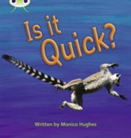Is it Quick? (Hughes Monica)(Paperback)
