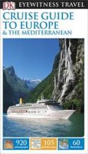 Cruise Guide to Europe and the Mediterranean - DK Eyewitness Travel Guide - neuveden
