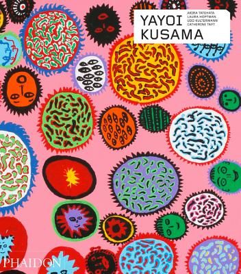 Yayoi Kusama (Revised and Expanded Edition) (Taft Catherine)(Pevná vazba)