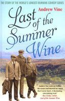 Last of the Summer Wine - The Inside Story of the World's Longest-running Comedy Programme (Vine Andrew)(Paperback)