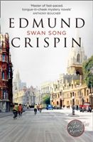 Swan Song (Crispin Edmund)(Paperback)