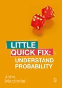 Understand Probability - Little Quick Fix (MacInnes John)(Paperback / softback)