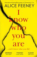 I Know Who You Are (Feeney Alice)(Paperback / softback)
