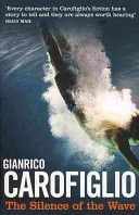 Silence of the Wave (Carofiglio Gianrico)(Paperback)