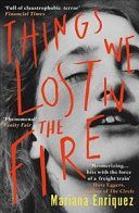 Things We Lost in the Fire (Enriquez Mariana)(Paperback / softback)