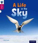 Oxford Reading Tree Infact: Level 10: A Life in the Sky (Scott Kate)(Paperback)