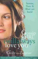 I Will Always Love You (Von Ziegesar Cecily)(Paperback)