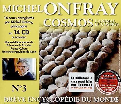 Cosmos L'animal Le Cosmos (Michel Onfray) (CD / Box Set)