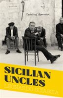 Sicilian Uncles (Sciascia Leonardo)(Paperback)