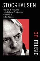 Stockhausen on Music (Stockhausen Karlheinz)(Paperback)