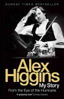 From the Eye of the Hurricane - My Story (Higgins Alex)(Paperback)