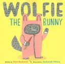 Wolfie the Bunny (Dyckman Ame)(Paperback)