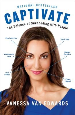Captivate - The Science of Succeeding with People (Van Edwards Vanessa)(Paperback)