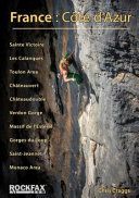 France: Cote d'Azur - Rockfax Rock Climbing Guide (Craggs Chris)(Paperback)