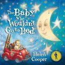 Baby Who Wouldn't Go to Bed (Cooper Helen)(Paperback)