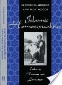 Islamic Homosexualities - Culture, History and Literature (Roscoe Will)(Paperback)