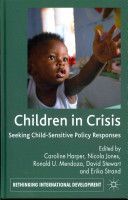 Children in Crisis - Seeking Child-Sensitive Policy Responses (Harper Caroline)(Pevná vazba)