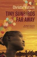 Tiny Sunbirds Far Away (Watson Christie)(Paperback)