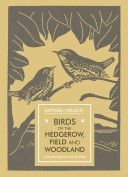 Birds of the Hedgerow, Field and Woodland (Nelson Raphael)(Paperback)