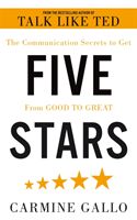 Five Stars - The Communication Secrets to Get From Good to Great (Gallo Carmine)(Paperback)