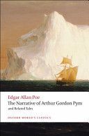 Narrative of Arthur Gordon Pym of Nantucket and Related Tales (Poe Edgar Allan)(Paperback)