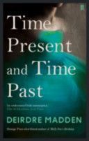 Time Present and Time Past (Madden Deirdre)(Paperback)