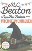 Agatha Raisin and the Witch of Wyckhadden (Beaton M.C.)(Paperback)