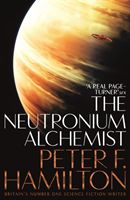 Neutronium Alchemist (Hamilton Peter F.)(Paperback)