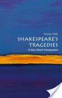 Shakespeare's Tragedies (Wells Stanley (Honorary President of the Shakespeare Birthplace Trust))(Paperback)