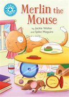 Reading Champion: Merlin the Mouse - Independent Reading Blue 4 (Walter Jackie)(Paperback)