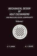 Mechanical Design of Heat Exchangers - And Pressure Vessel Components (Singh Krishna Pratap)(Paperback)
