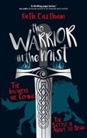 Warrior in the Mist - The invaders are coming. The battle is about to begin. (Eastham Ruth)(Paperback)