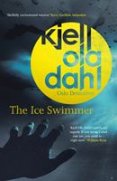 Ice Swimmer (Dahl Kjell Ola)(Paperback)