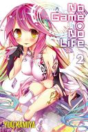 No Game No Life, Vol. 2 (Light Novel) (Kamiya Yuu)(Paperback)