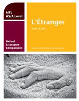 Oxford Literature Companions: L'etranger: study guide for AS/A Level French set text (Kemp Simon)(Paperback)
