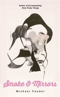 Smoke & Mirrors (Faudet Michael)(Paperback)
