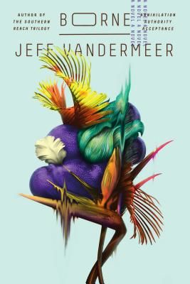 Borne (VanderMeer Jeff)(Paperback)