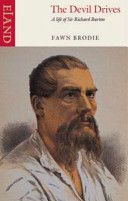 Devil Drives - A Life of Sir Richard Burton (Brodie Fawn M.)(Paperback)