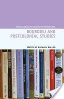 Bourdieu and Postcolonial Studies (Dalleo Raphael)(Pevná vazba)
