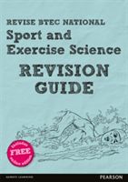 Revise BTEC National Sport and Exercise Science Revision Guide - (with free online edition)(Mixed media product)