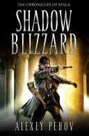 Shadow Blizzard (Pehov Alexey)(Paperback)