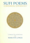 Sufi Poems - A Mediaeval Anthology (Lings Martin)(Paperback)