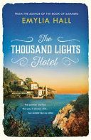 Thousand Lights Hotel - Escape to Italy in this gorgeous summer read (Hall Emylia)(Paperback)
