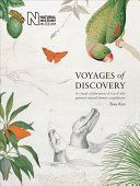 Voyages of Discovery - A visual celebration of ten of the greatest natural history expeditions (Rice Tony)(Pevná vazba)