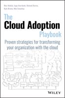 Cloud Adoption Playbook - Proven Strategies for Transforming Your Organization with the Cloud (Abdula Moe)(Paperback)