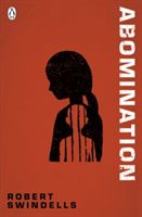 Abomination (Swindells Robert)(Paperback)