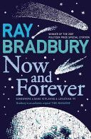 Now and Forever (Bradbury Ray)(Paperback)